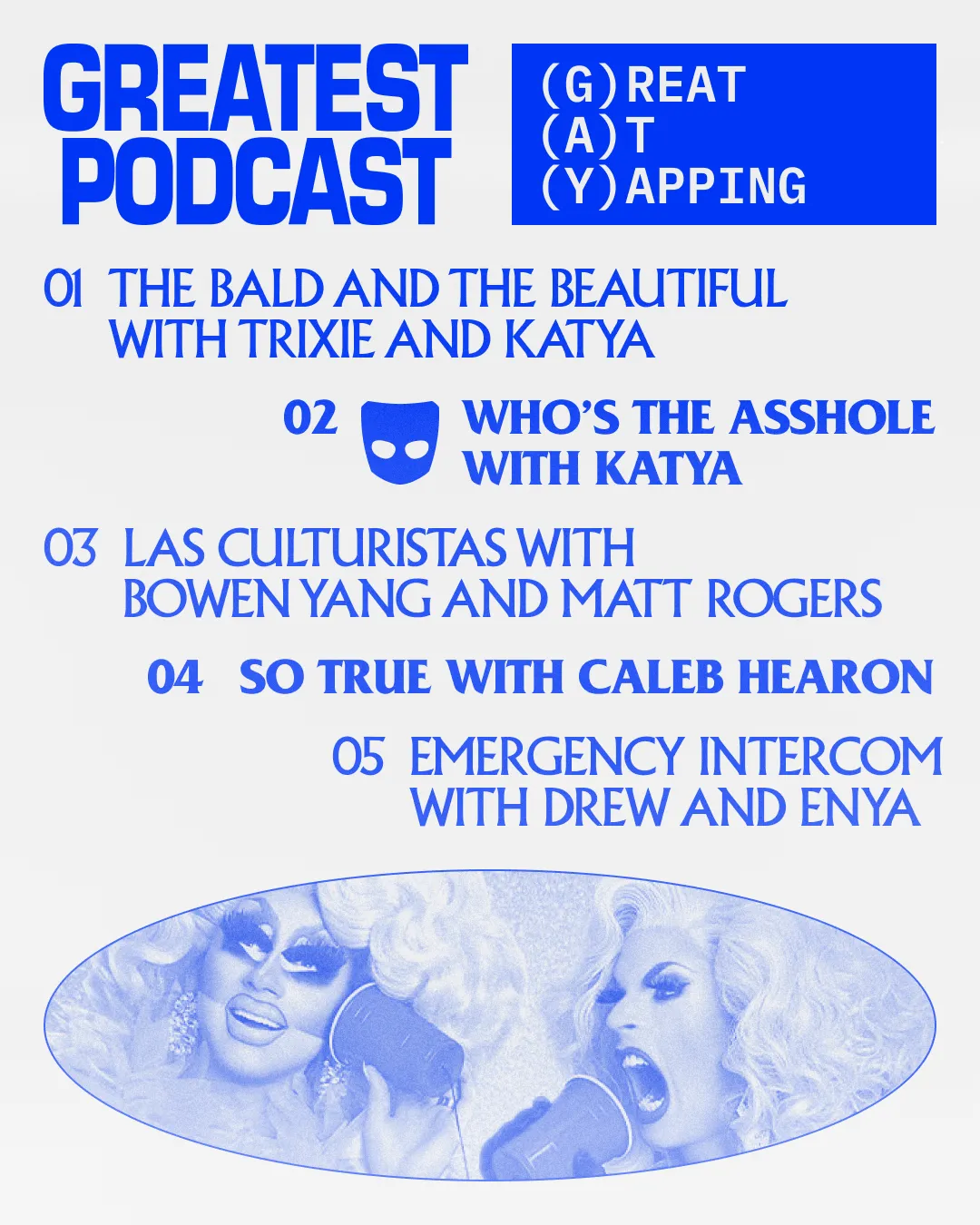 Greatest Podcast: The Bald and the Beautiful with Trixie and Katya